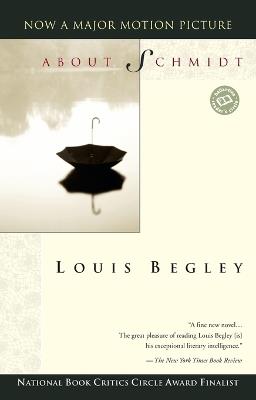 About Schmidt: A Novel - Louis Begley - cover