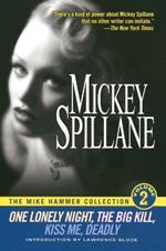 The Mike Hammer Collection, Volume 2: One Lonely Night, The Big Kill, Kiss Me, Deadly