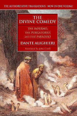 The Divine Comedy: The Inferno, The Purgatorio, and The Paradiso - Dante Alighieri - cover