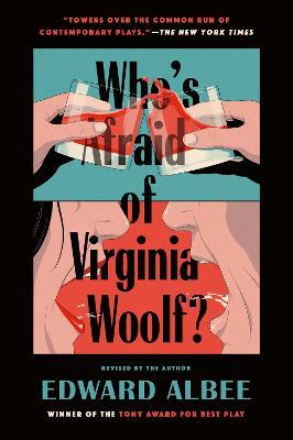 Who's Afraid of Virginia Woolf?: Revised by the Author - Edward Albee - cover