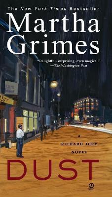 Dust: A Richard Jury Mystery - Martha Grimes - cover