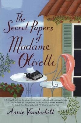 The Secret Papers of Madame Olivetti - Annie Vanderbilt - cover