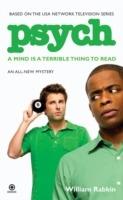 Psych: A Mind is a Terrible Thing to Read - William Rabkin - cover