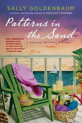 Patterns in the Sand: A Seaside Knitters Mystery - Sally Goldenbaum - cover