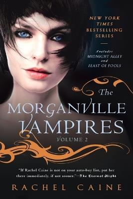 The Morganville Vampires, Volume 2 - Rachel Caine - cover