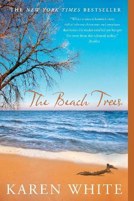 The Beach Trees - Karen White - cover