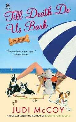 Till Death Do Us Bark: A Dog Walker Mystery - Judi McCoy - cover