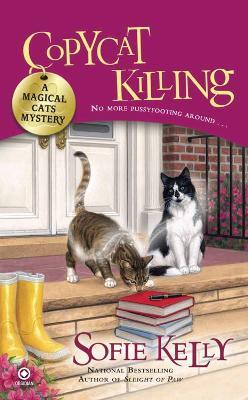 Copycat Killing: A Magical Cats Mystery - Sofie Kelly - cover