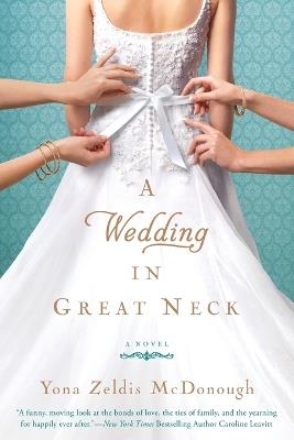 A Wedding in Great Neck - Yona Zeldis McDonough - cover