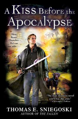 A Kiss Before the Apocalypse - Thomas E. Sniegoski - cover