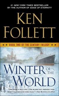 Winter of the World: Book Two of the Century Trilogy - Ken Follett - cover