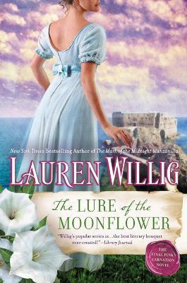 The Lure of the Moonflower: A Pink Carnation Novel - Lauren Willig - cover