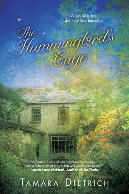 The Hummingbird's Cage - Tamara Dietrich - cover