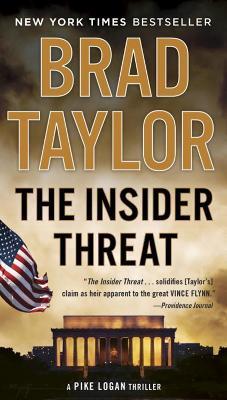 The Insider Threat: A Pike Logan Thriller - Brad Taylor - cover