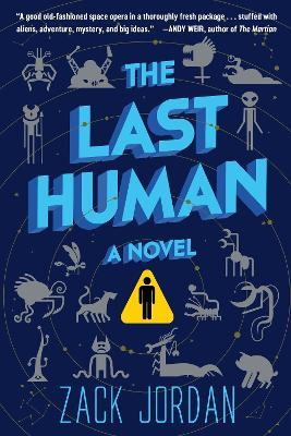 The Last Human: A Novel - Zack Jordan - cover