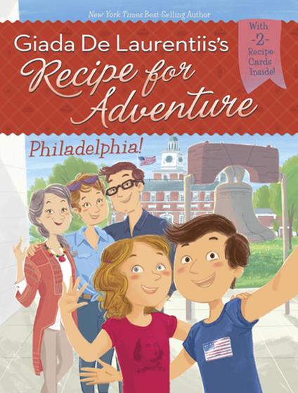 Philadelphia! #8 - Giada De Laurentiis,Brandi Dougherty,Francesca Gambatesa - ebook