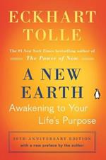 A New Earth: Awakening to Your Life's Purpose