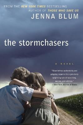The Stormchasers: A Novel - Jenna Blum - cover