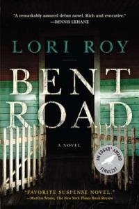 Bent Road: A Novel - Lori Roy - cover