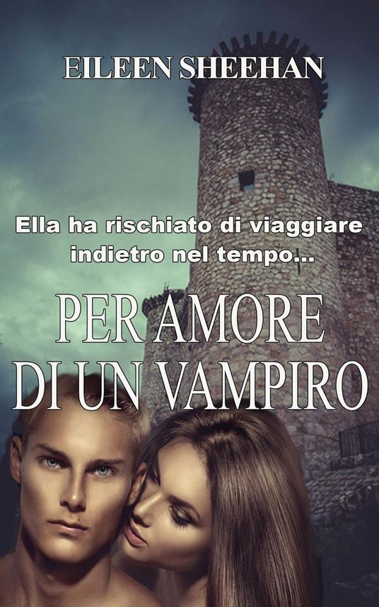 Per Amore di un Vampiro - Eileen Sheehan - ebook