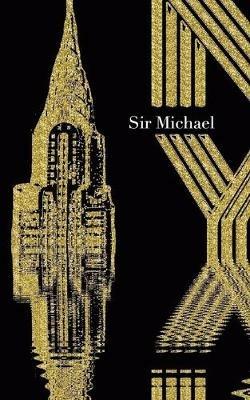 ICONIC Gold Chrysler Building sir Michael Drawing Journal: ICONIC Gold Chrysler Building sir Michael Drawing Journal - Michael Huhn - cover