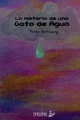 La Historia de una Gota de Agua - Peter Hertzberg - cover