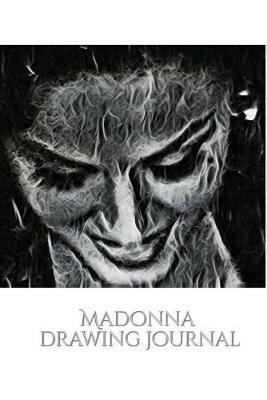 Iconic Madonna drawing Journal Sir Michael Huhn: Iconic Madonna drawing Journal - Michael Huhn - cover