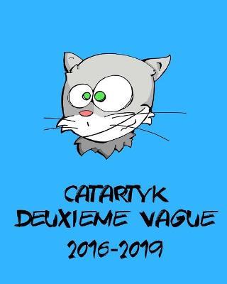 Deuxi?me vague 2016-2019 - Catartyk - cover