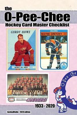 The O-Pee-Chee Hockey Card Master Checklist 2020 - Richard Scott - cover