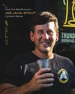 Joe Java-Stout: Year One Beer Blogging, A Journey Begins