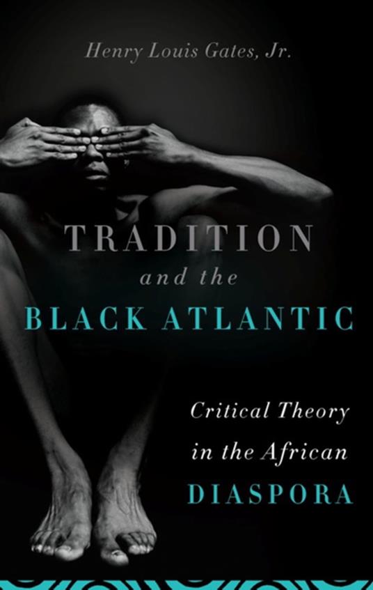 Tradition and the Black Atlantic