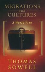 Migrations And Cultures: A World View