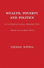 Wealth, Poverty and Politics