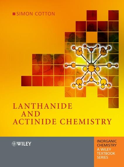 Lanthanide and Actinide Chemistry - Simon Cotton - cover