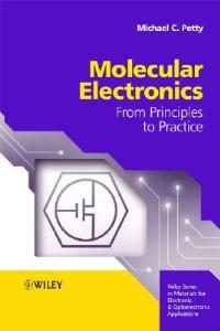 Molecular Electronics: From Principles to Practice - Michael C. Petty - cover