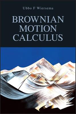 Brownian Motion Calculus - Ubbo F. Wiersema - cover