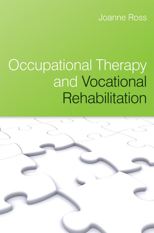 Occupational Therapy and Vocational Rehabilitation - Joanne Ross - cover