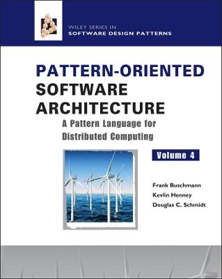 Pattern-Oriented Software Architecture, A Pattern Language for Distributed Computing - Frank Buschmann,Kevlin Henney,Douglas C. Schmidt - cover