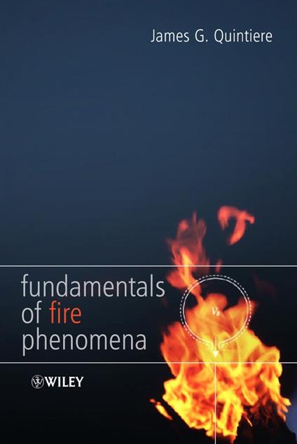 Fundamentals of Fire Phenomena - James G. Quintiere - cover