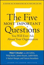 The Five Most Important Questions You Will Ever Ask About Your Organization