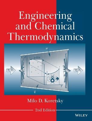 Engineering and Chemical Thermodynamics - Milo D. Koretsky - cover