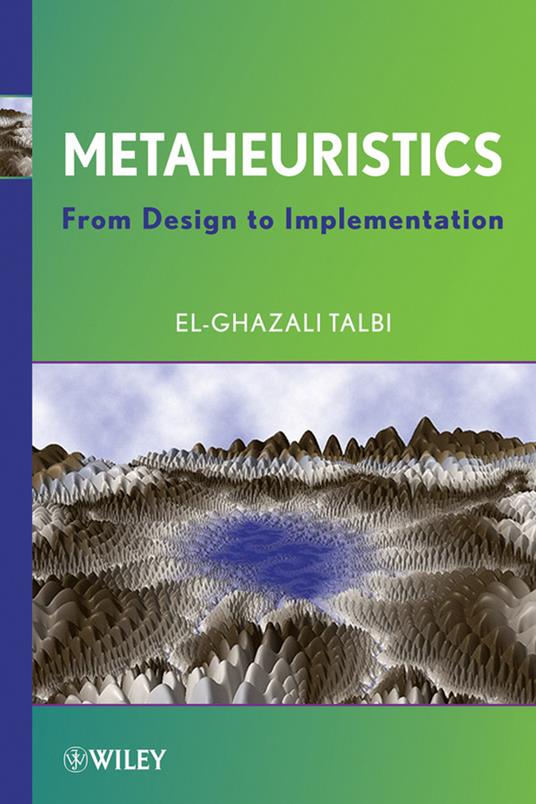 Metaheuristics: From Design to Implementation - El-Ghazali Talbi - cover