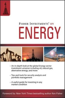 Fisher Investments on Energy - Fisher Investments,Andrew Teufel,Aaron Azelton - cover