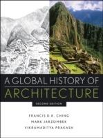 A Global History of Architecture - Mark M. Jarzombek,Vikramaditya Prakash - cover