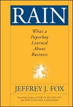 Rain: What a Paperboy Learned About Business