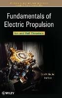 Fundamentals of Electric Propulsion: Ion and Hall Thrusters