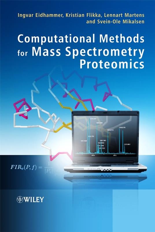 Computational Methods for Mass Spectrometry Proteomics - Ingvar Eidhammer,Kristian Flikka,Lennart Martens - cover