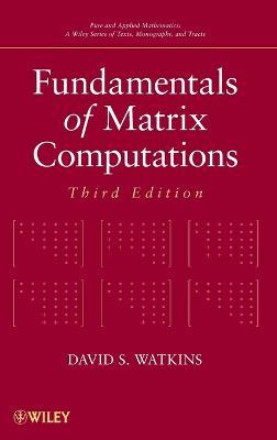 Fundamentals of Matrix Computations - David S. Watkins - cover