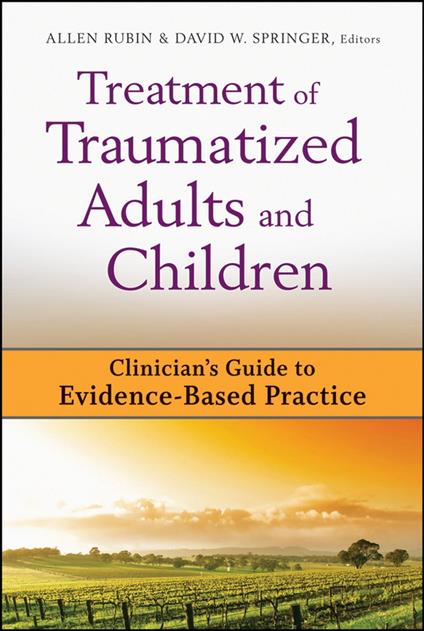 Treatment of Traumatized Adults and Children