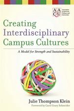 Creating Interdisciplinary Campus Cultures